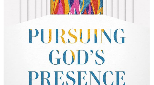 prayer and pursuing Gods presence